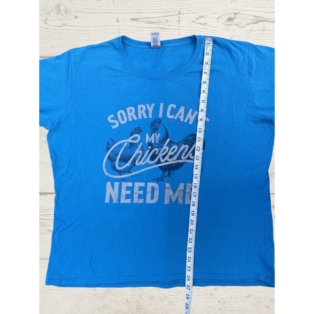 GILDAN Women's 2XL Blue “Sorry I Can't My Chickens Need Me” Graphic T-Shirt Tee - Picture 8 of 11